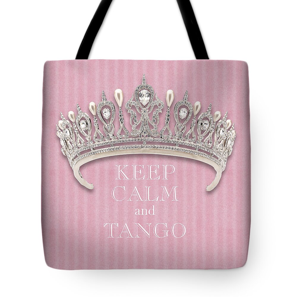 Keep Calm And Tango Tote Bag featuring the photograph Keep Calm and Tango Diamond Tiara Pink Flannel by Kathy Anselmo