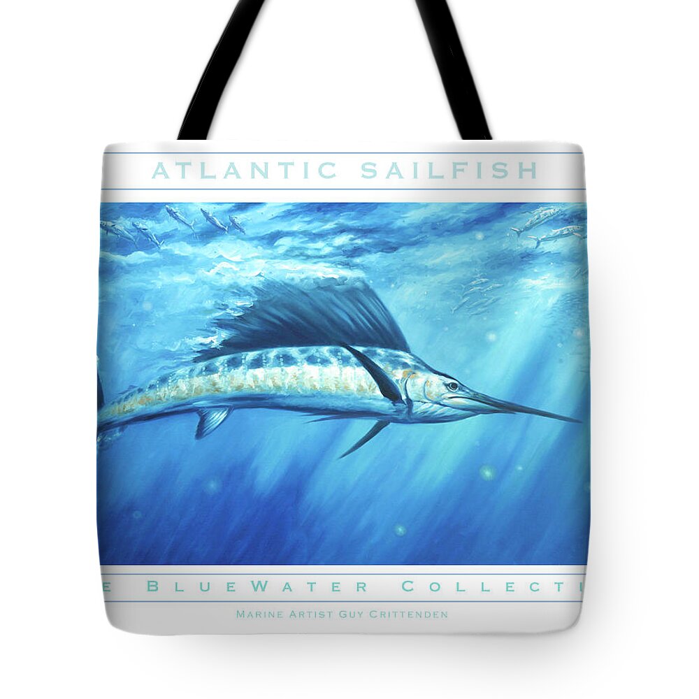 Sailfish Art Tote Bag featuring the painting Atlantic Sailfish by Guy Crittenden