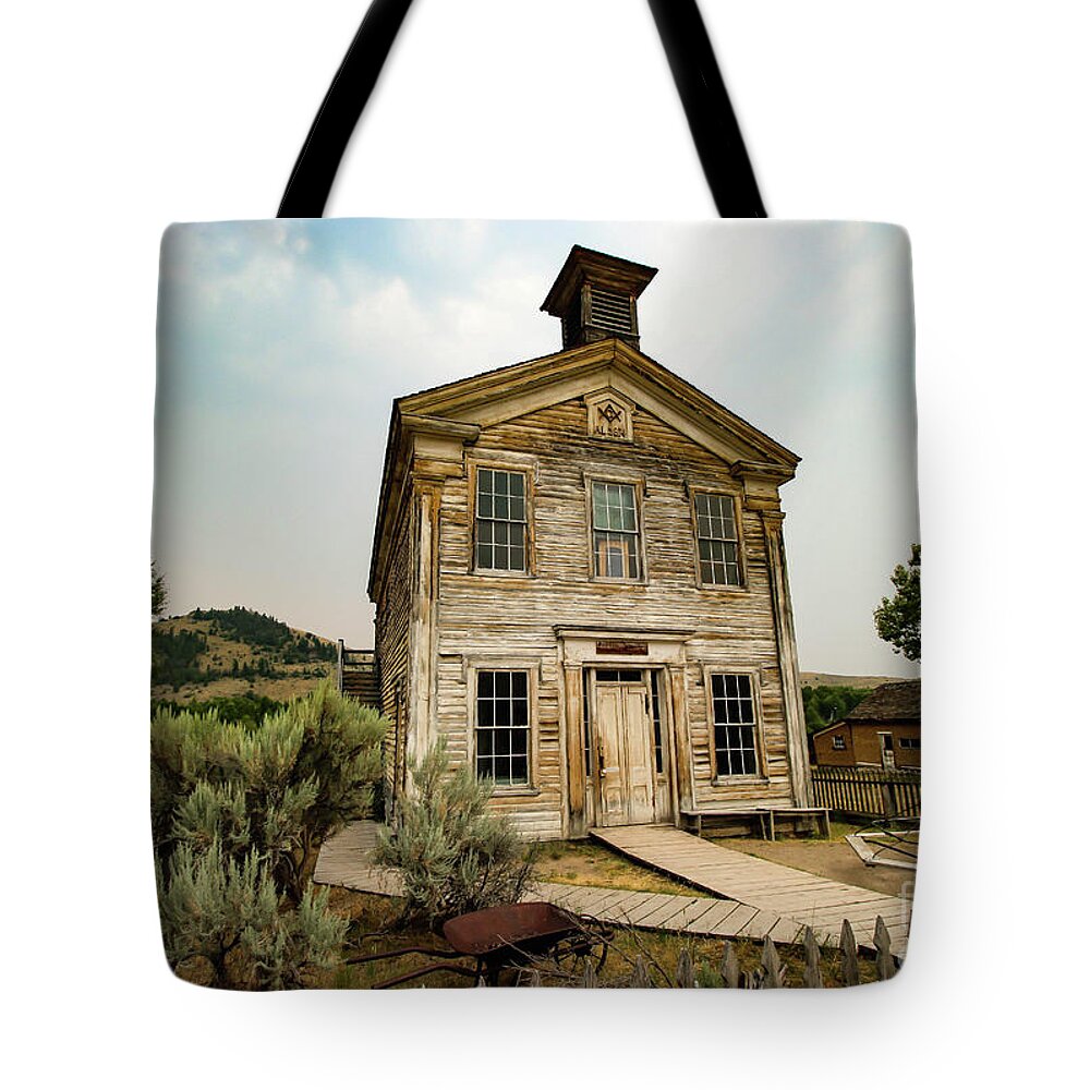 Bannack Tote Bag featuring the photograph Bannack Montana Masonic Lodge and School House Two by Veronica Batterson