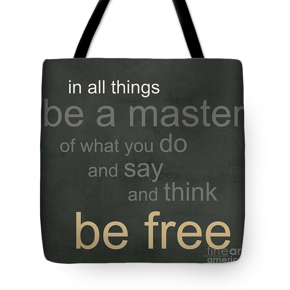 Buddha Tote Bag featuring the mixed media Be Free by Linda Woods