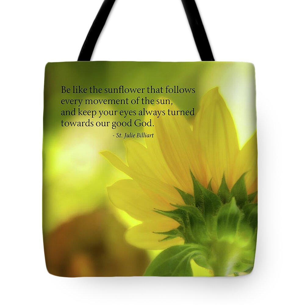 Sunflower Tote Bag featuring the digital art Be Like the Sunflower by Terry Davis