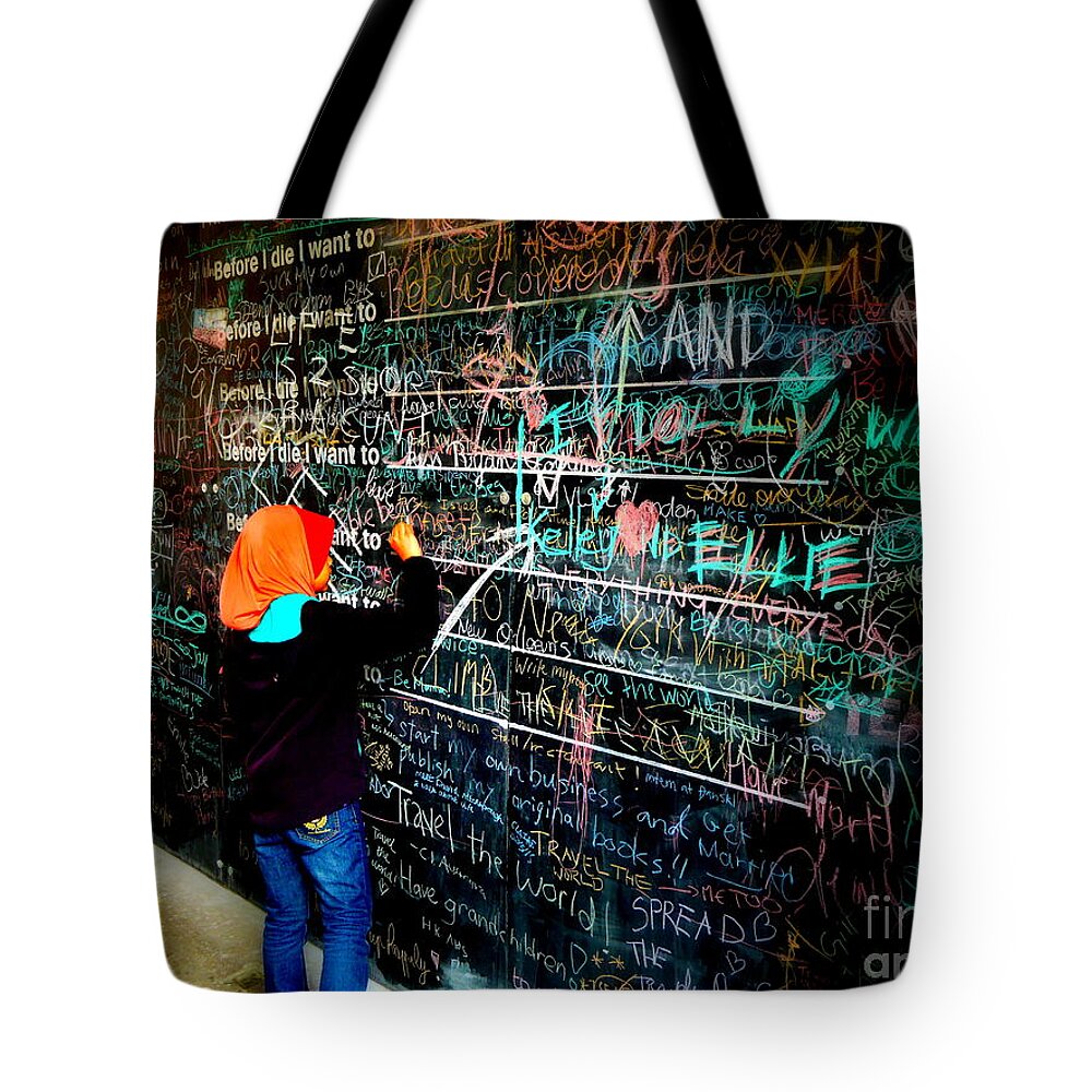 London Street Art Tote Bag featuring the photograph Before I die... by Lexa Harpell