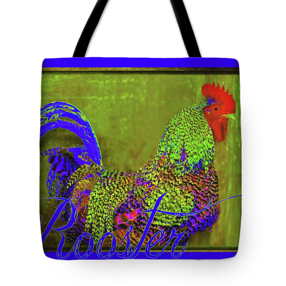 Cobalt Blue Tote Bag featuring the photograph Bert the Rooster by Amanda Smith