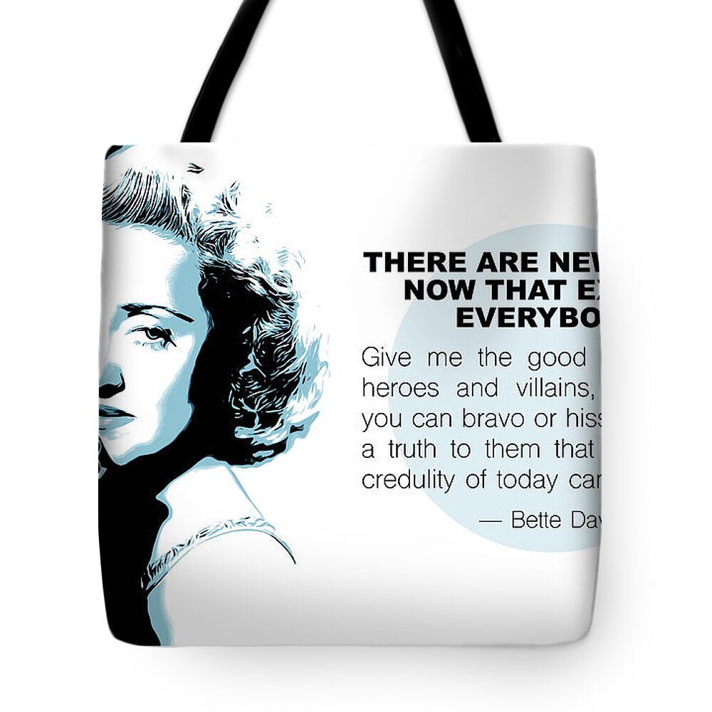 Bette Davis Tote Bag featuring the digital art Bette Davis Quote by Greg Joens