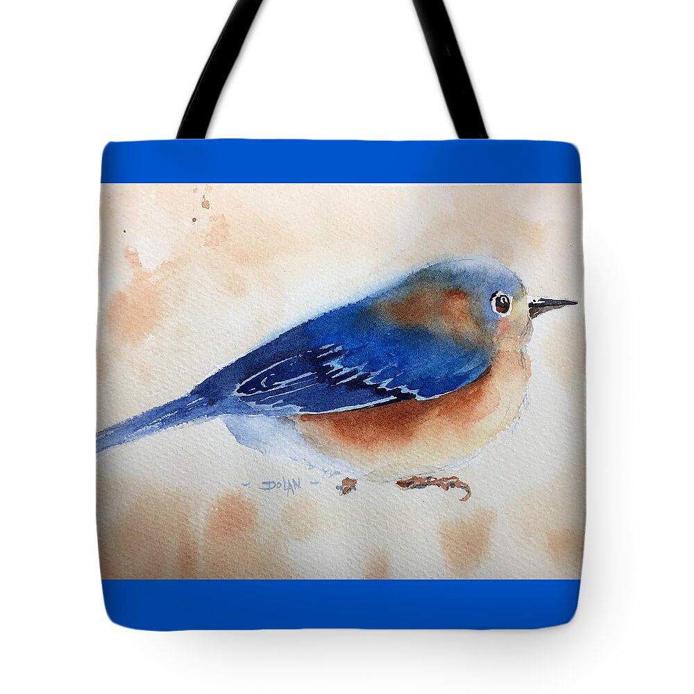 Bluebird Tote Bag featuring the painting Bluebird #5 by Pat Dolan