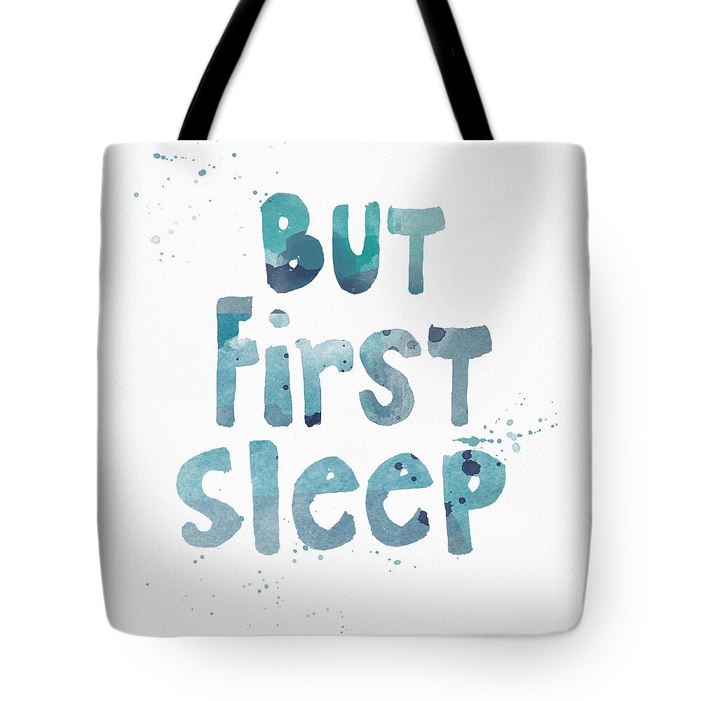 Sleep Tote Bag featuring the painting But First Sleep by Linda Woods