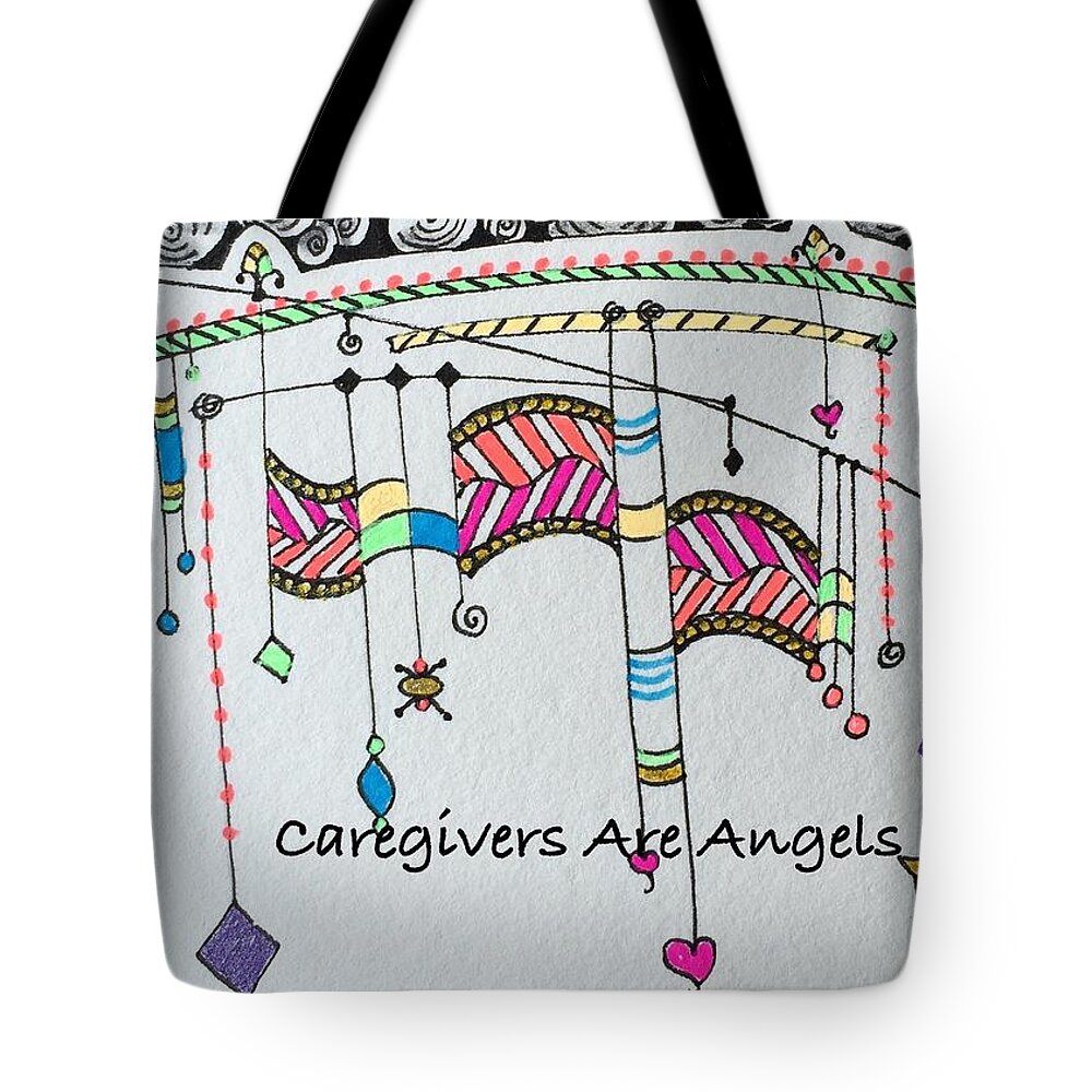 Zentangle Tote Bag featuring the drawing Caregivers Are Angels Dangles by Jan Steinle