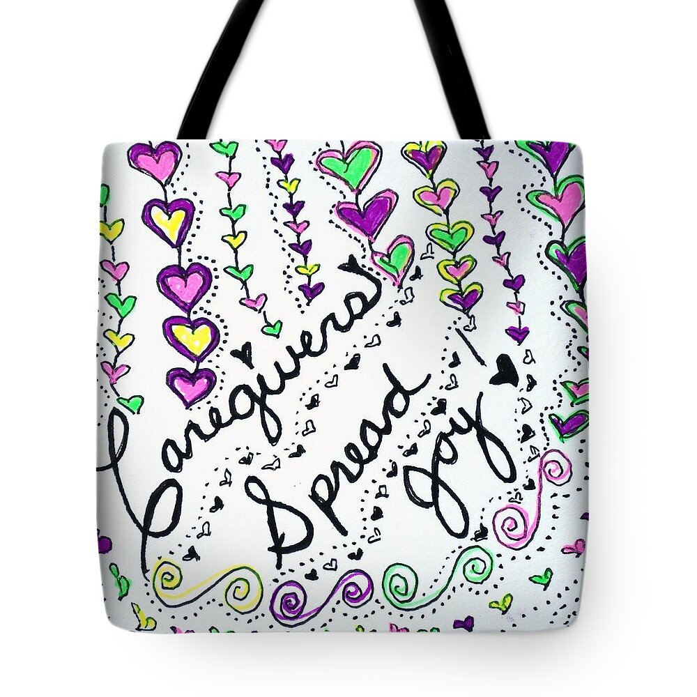 Caregiver Tote Bag featuring the drawing Caregivers Spread Joy by Carole Brecht