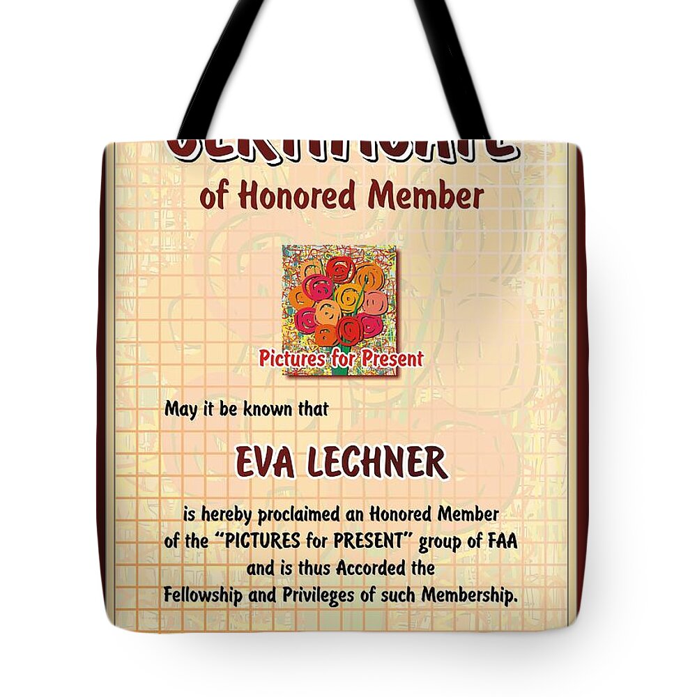 Honored Tote Bag featuring the photograph Certificate of Honored Member by Eva Lechner