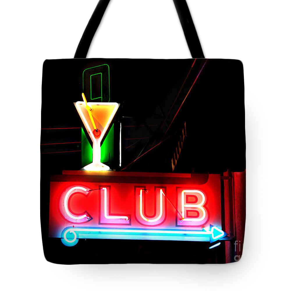 Neon Tote Bag featuring the photograph CLUB Neon Sign 16x20 by Melany Sarafis