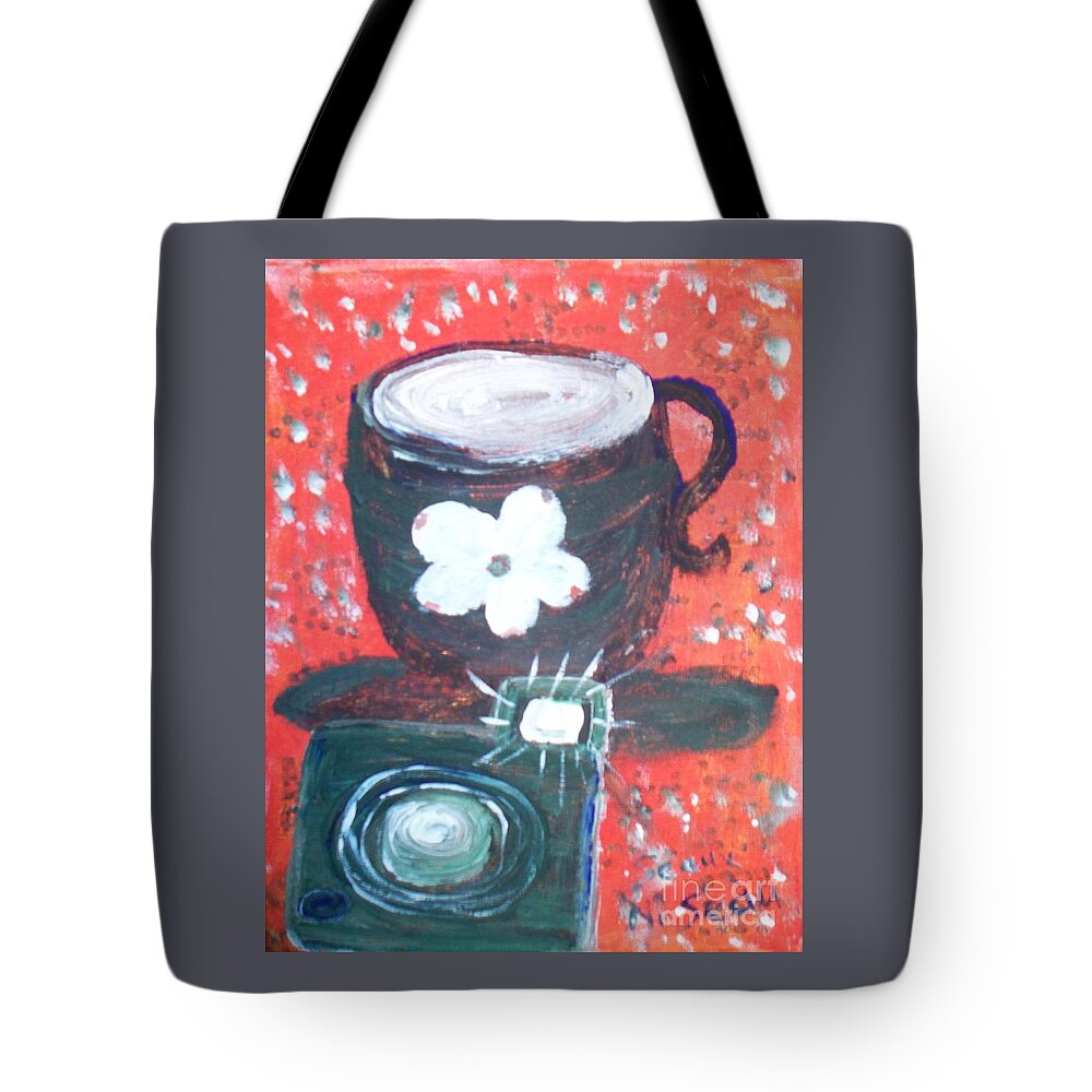 Coffee Au Lait To Awaken The Moment And My Camera To Freeze It In Time Tote Bag featuring the painting Coffee Au Lait To Awaken the Moment and My Camera to Freeze it in Time by Seaux-N-Seau Soileau