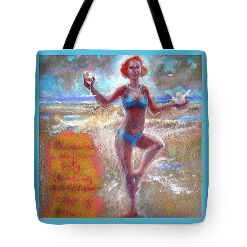 Geraldine Tote Bag featuring the painting Dancing at the Edge by Gertrude Palmer