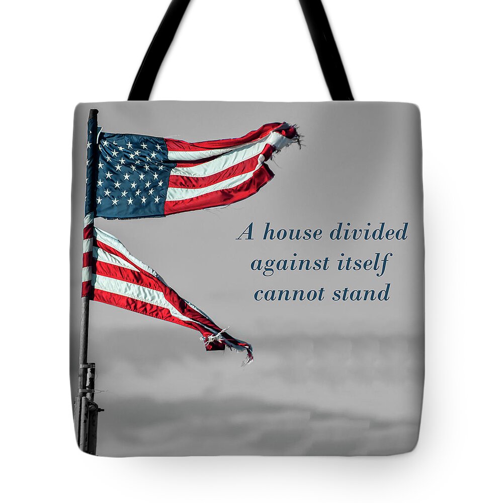 Flag Tote Bag featuring the photograph Divided by Cathy Kovarik