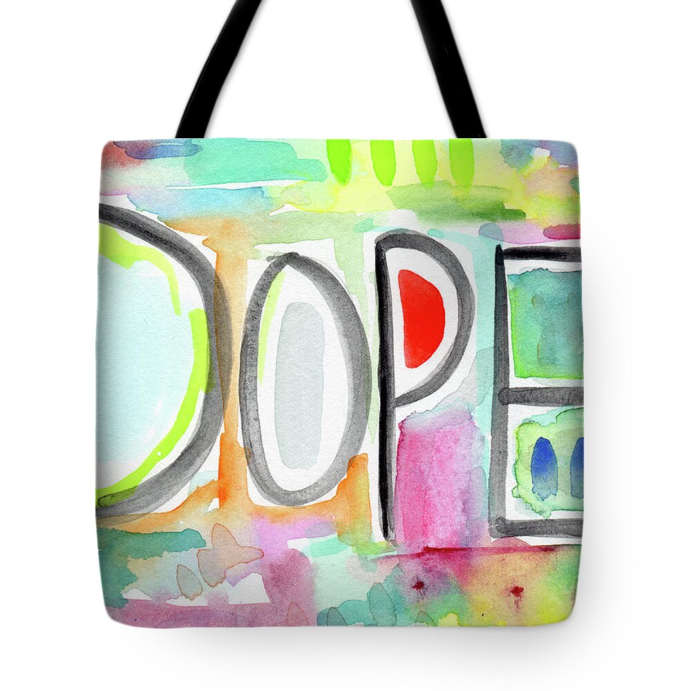 Dope Tote Bag featuring the painting Dope- Art by Linda Woods by Linda Woods