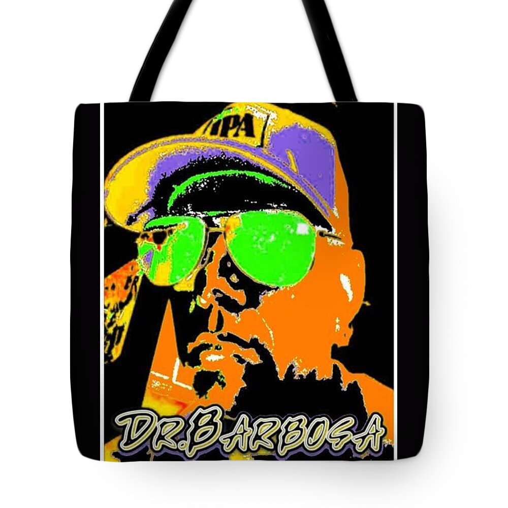  Tote Bag featuring the digital art Dr Barbosa by Neal Barbosa