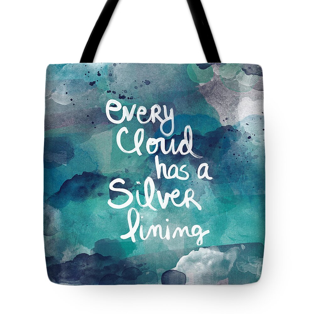 Cloud Skywater Watercolor Blue Indigonavy White Calligraphy Script Quote Words Every Cloud Has A Silver Lining Inspiration Motivation Abstract Watercolor Bedroom Art Kitchen Art Living Room Art Gallery Wall Art Art For Interior Designers Hospitality Art Set Design Wedding Gift Art By Linda Woods Tote Bag featuring the painting Every Cloud by Linda Woods