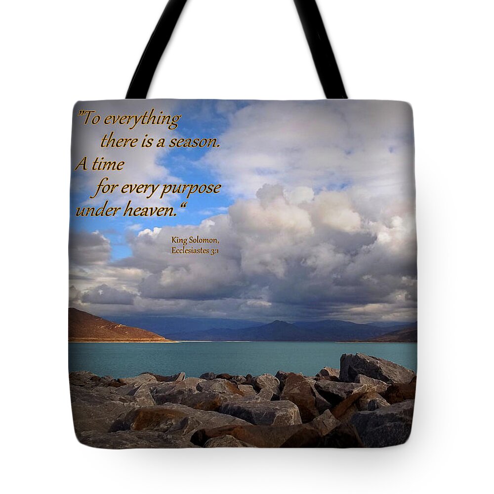 Soloman Tote Bag featuring the photograph Everything Has Its Time - Ecclesiastes by Glenn McCarthy Art and Photography
