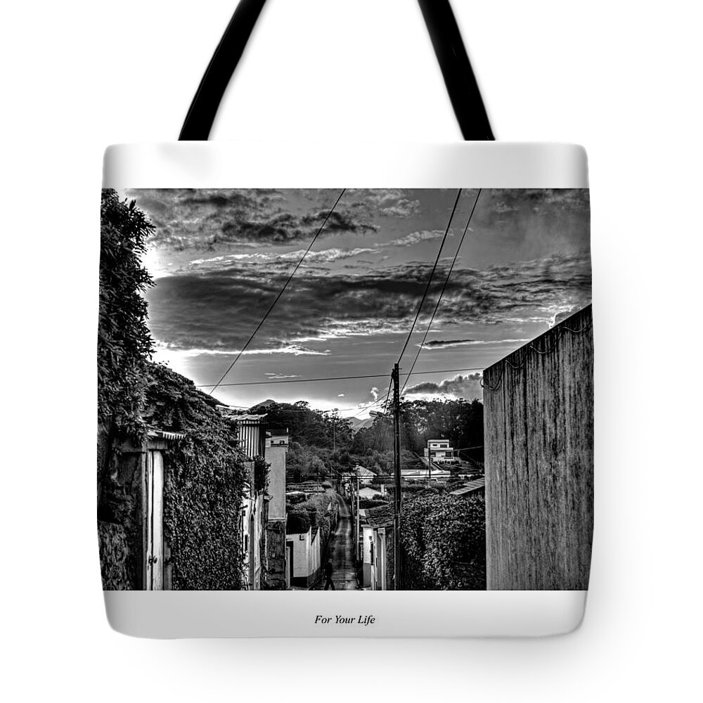 Over Tote Bag featuring the photograph For Your Life by Joseph Amaral