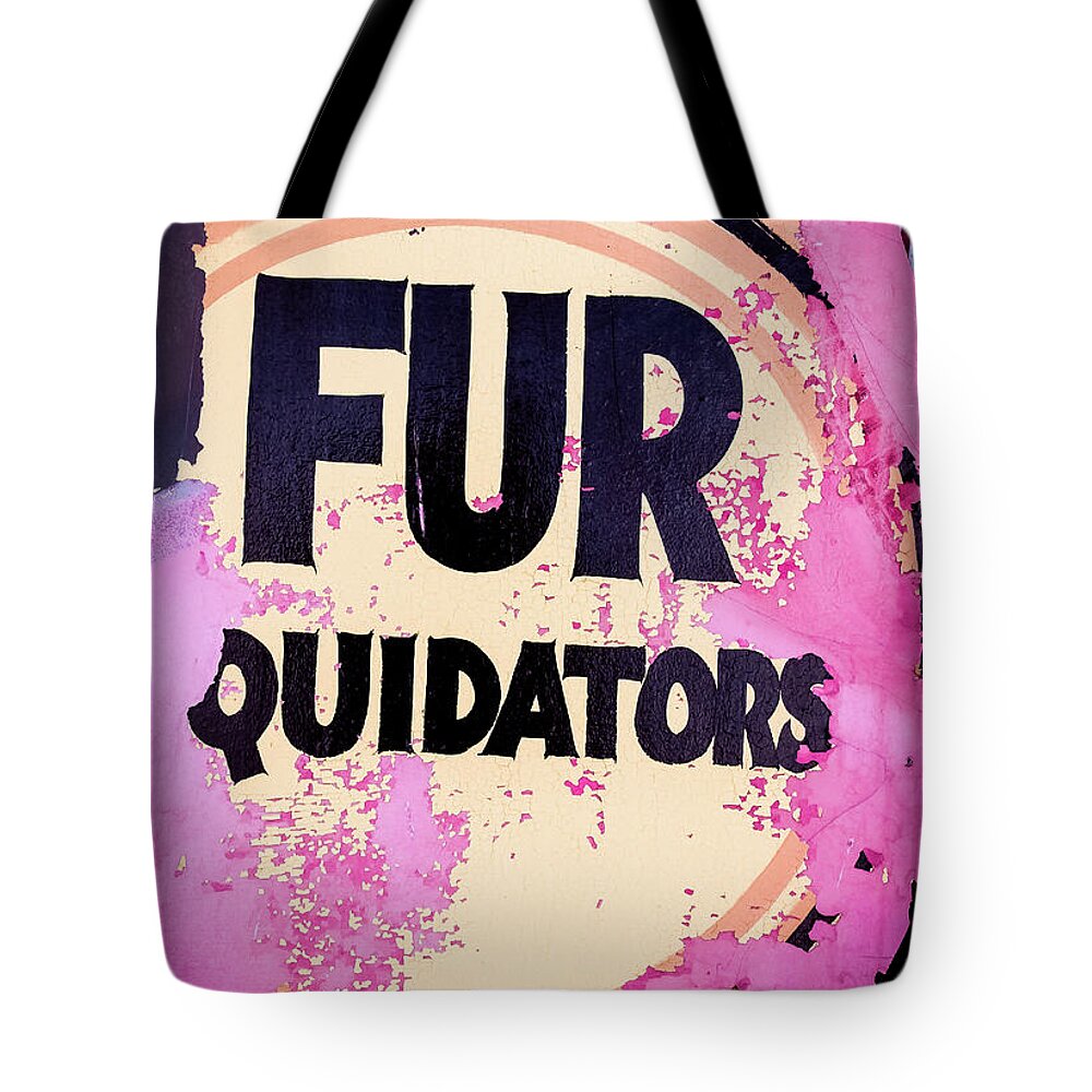Sign Tote Bag featuring the photograph FUR - Sign by Colleen Kammerer