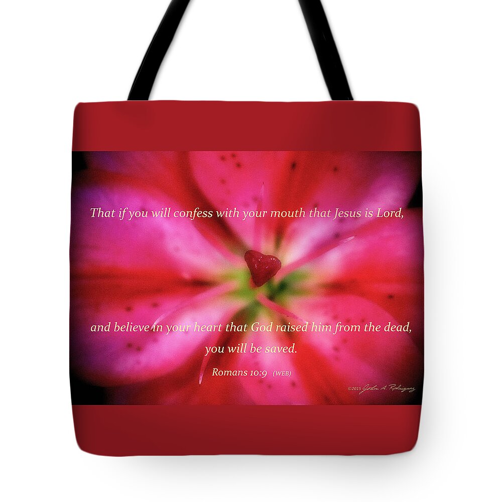 Heart Tote Bag featuring the photograph Heart of a Flower with Bible Verses by John A Rodriguez