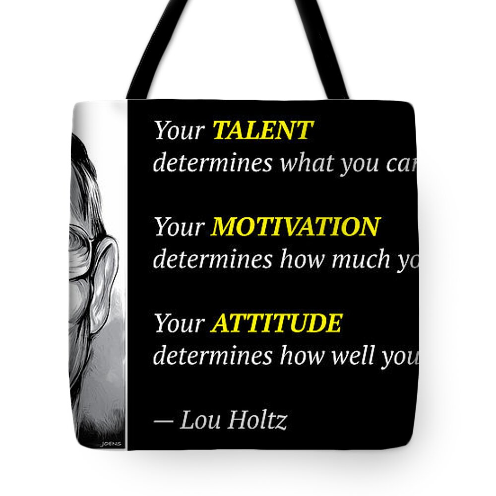 Lou Holtz Tote Bag featuring the digital art Holtz Quote by Greg Joens