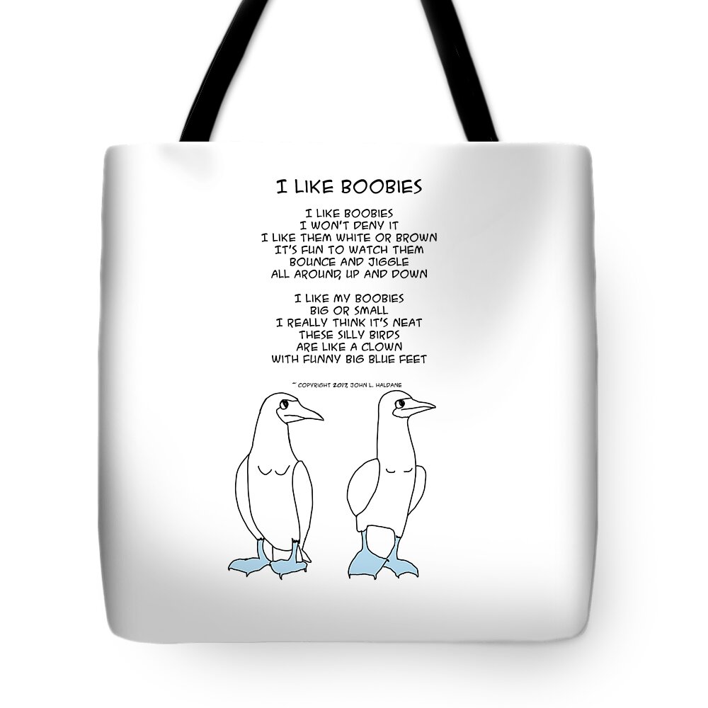 Boobies Tote Bag featuring the drawing I Like Boobies by John Haldane