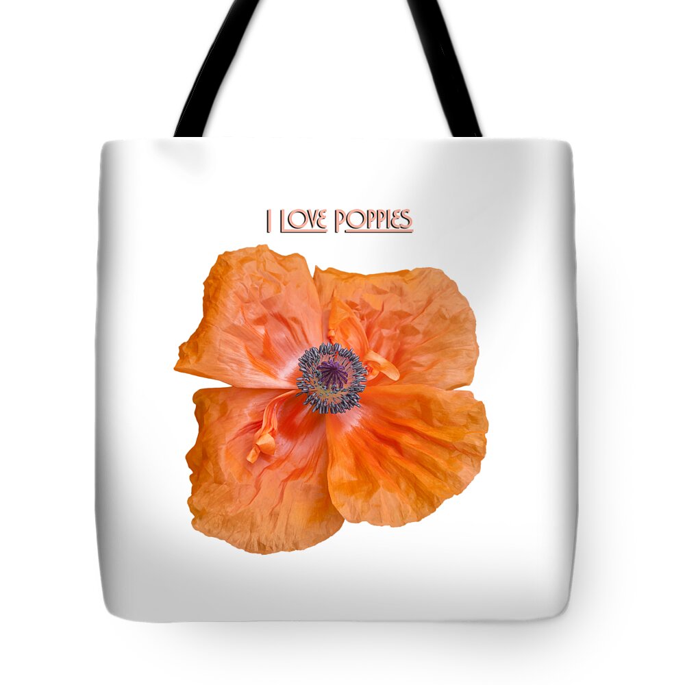 Ornamental Poppy Tote Bag featuring the photograph I Love Poppies by Thomas Young