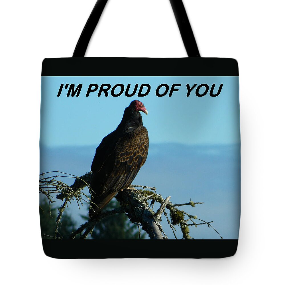 Oregon Tote Bag featuring the photograph I'm Proud Of You by Gallery Of Hope 