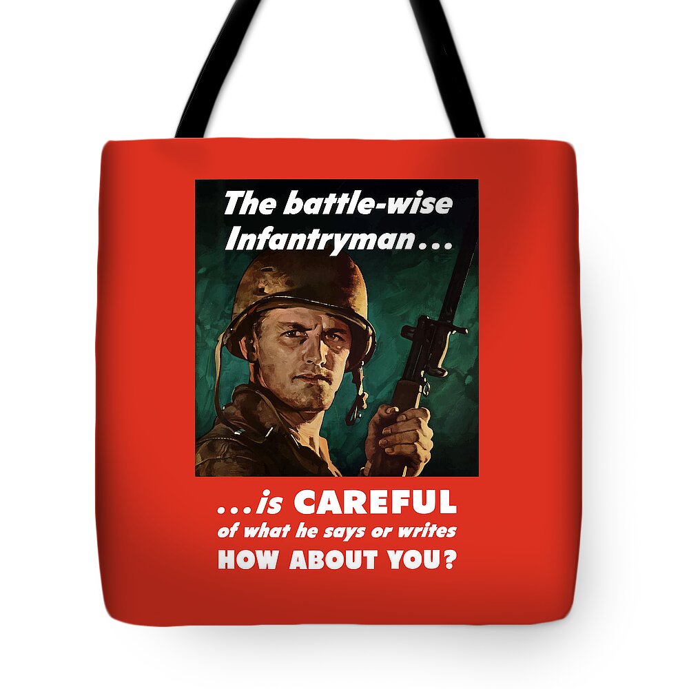 Infantryman Tote Bag featuring the painting Infantryman Is Careful Of What He Says by War Is Hell Store
