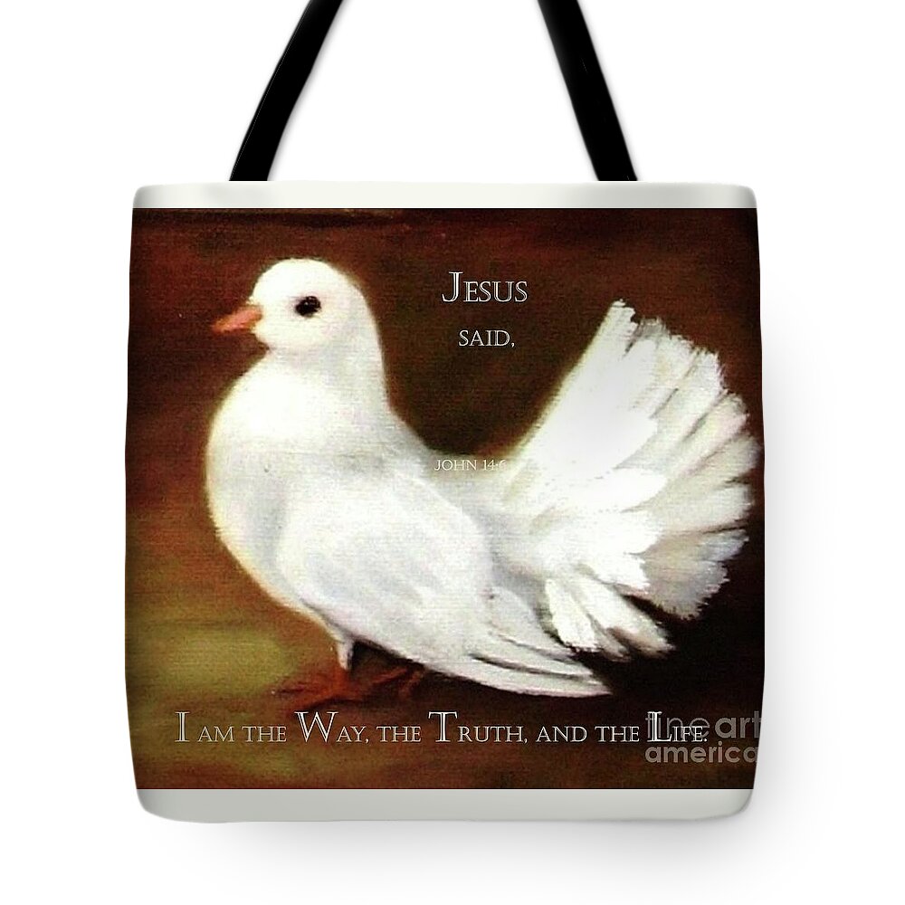 White Dove Tote Bag featuring the painting Jesus Is Life by Hazel Holland