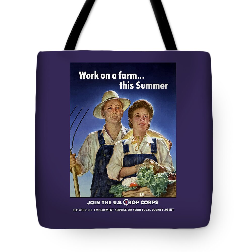 Farming Tote Bag featuring the painting Join The U.S. Crop Corps by War Is Hell Store