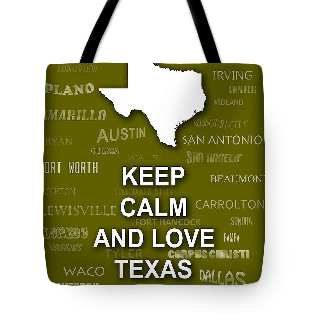 Keep Calm Tote Bag featuring the photograph Keep Calm and Love Texas State Map City Typography by Keith Webber Jr