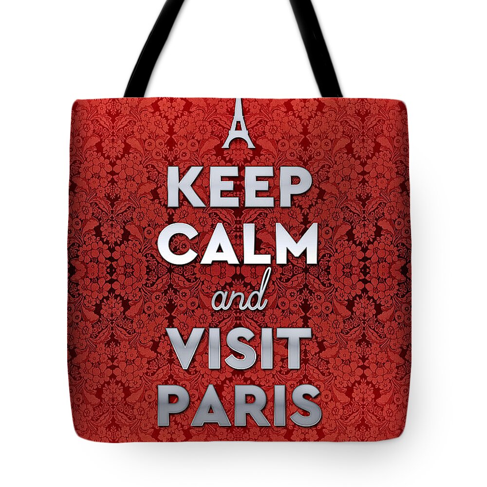 Keep Calm And Visit Paris Tote Bag featuring the photograph Keep Calm and Visit Paris Opera Garnier Floral Wallpaper by Beverly Claire Kaiya