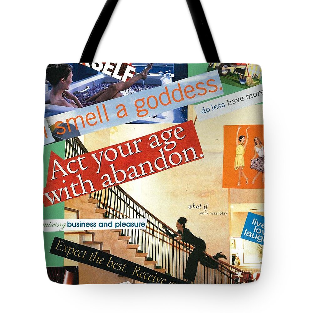 Collage Art Tote Bag featuring the mixed media Let Yourself Go by Susan Schanerman