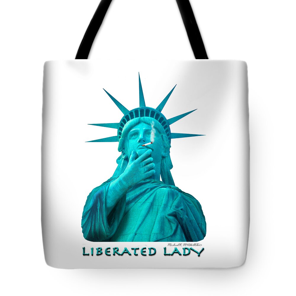 T-shirt Tote Bag featuring the photograph Liberated Lady 3 by Mike McGlothlen