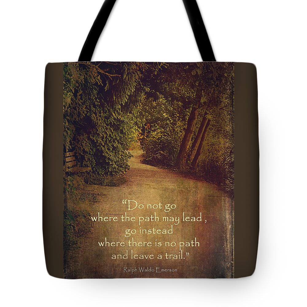 Quote Tote Bag featuring the photograph Leave A Trail... by Maria Angelica Maira