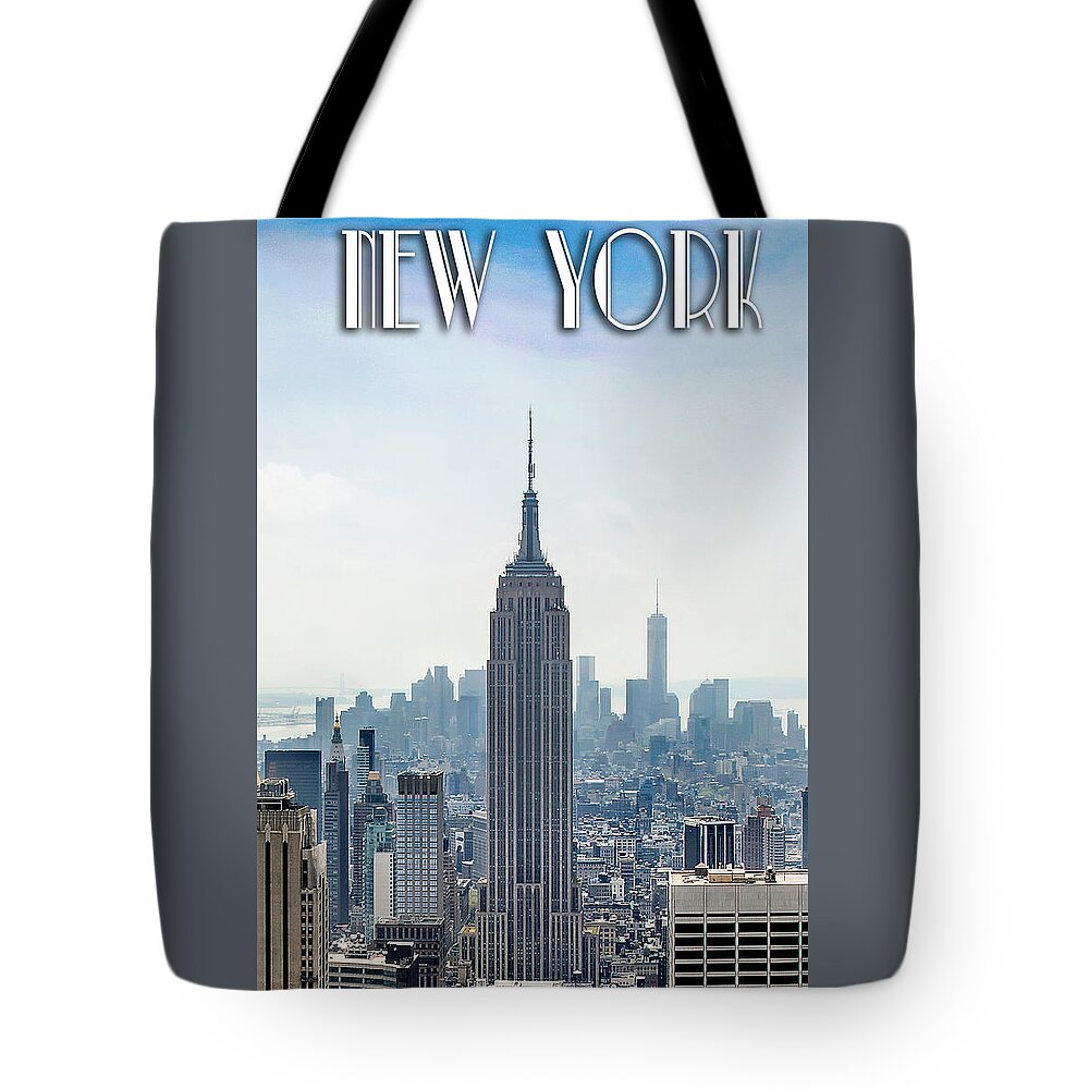 Empire State Building Tote Bag featuring the photograph New York Classic View With Text by Az Jackson