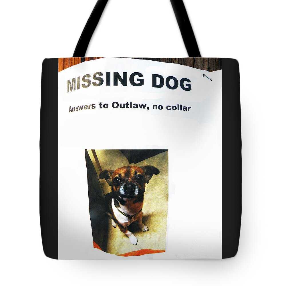 Funny Dog Poster Tote Bag featuring the photograph Outlaw by Joe Pratt