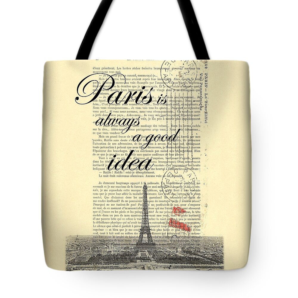 Paris Tote Bag featuring the digital art Paris is always a good idea by Madame Memento