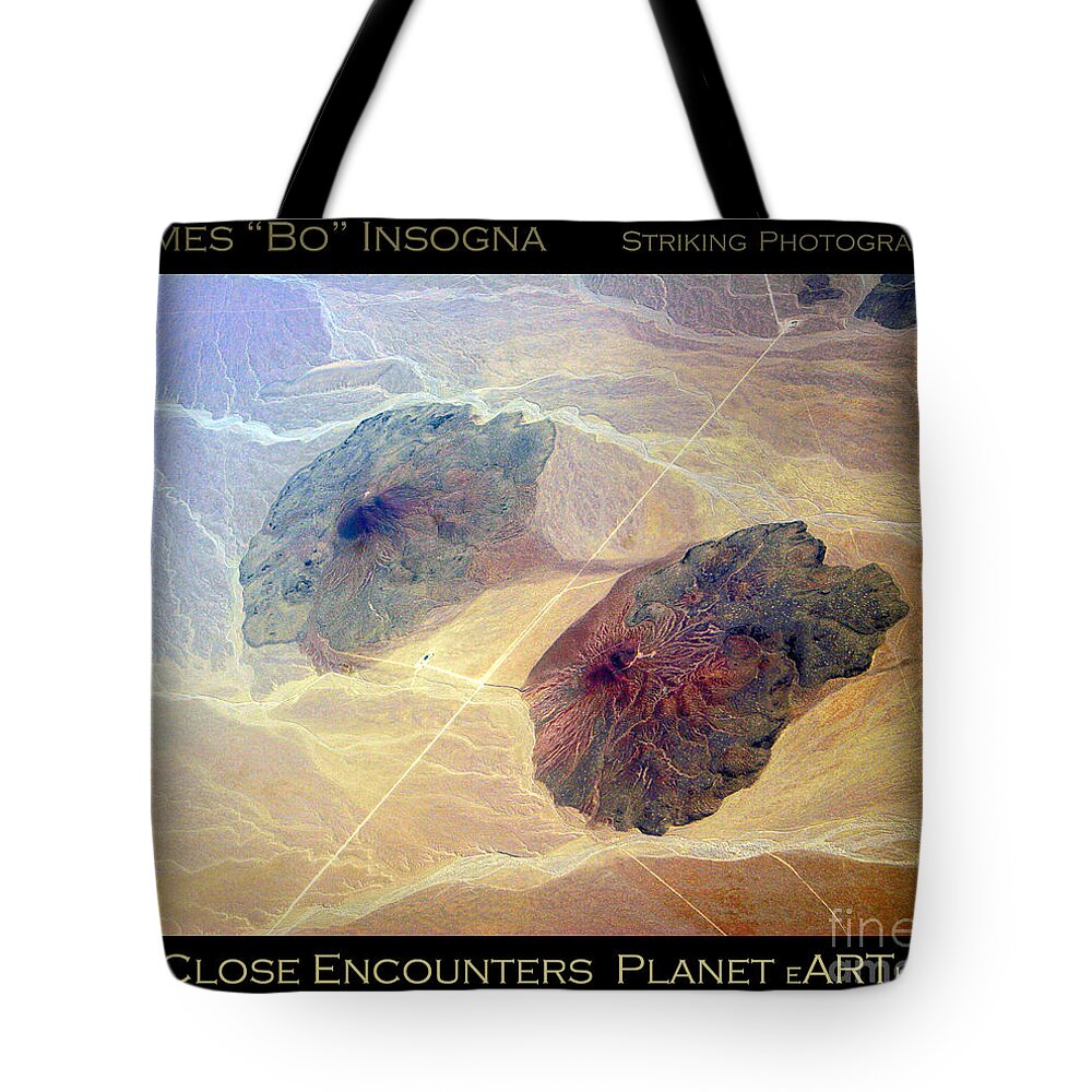 Aerial Tote Bag featuring the photograph Planet Art Close Encounters by James BO Insogna