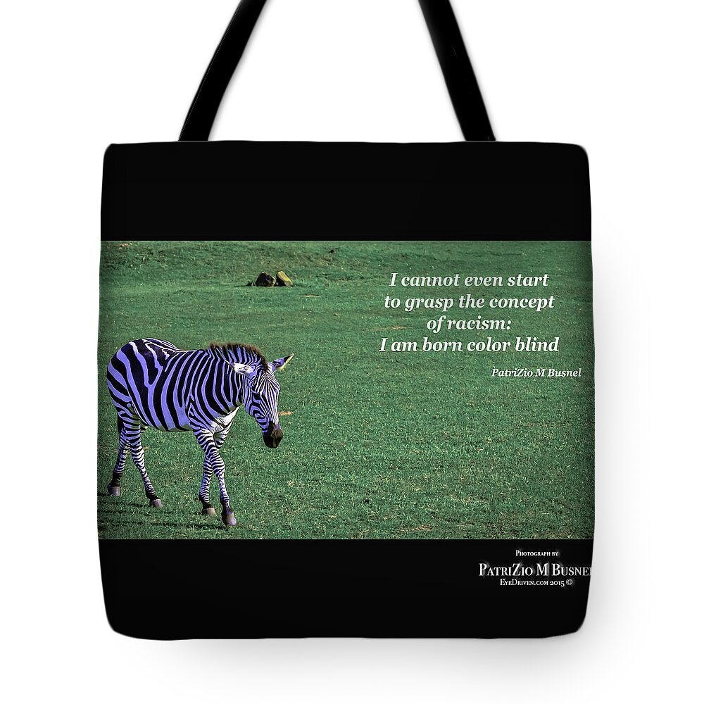 Racism Tote Bag featuring the photograph Racism by PatriZio M Busnel