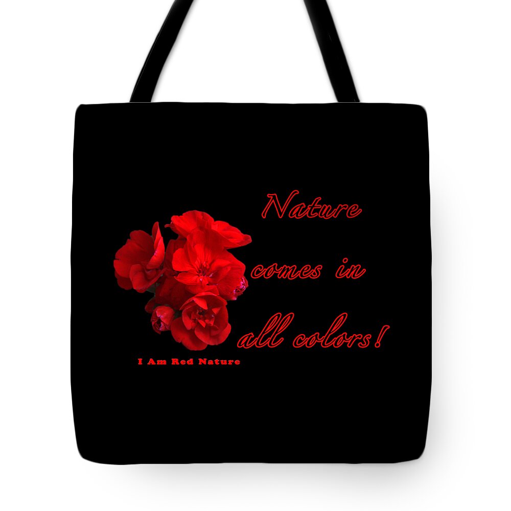 Red Flower Tote Bag featuring the photograph Red Nature by Terry Wallace