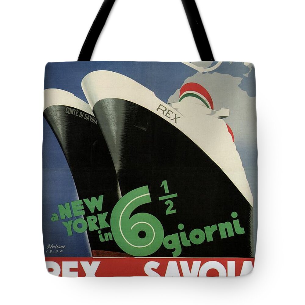 Rex Tote Bag featuring the painting Rex, Conte di Savoia - Italian Ocean Liners to New York - Vintage Travel Advertising Posters by Studio Grafiikka