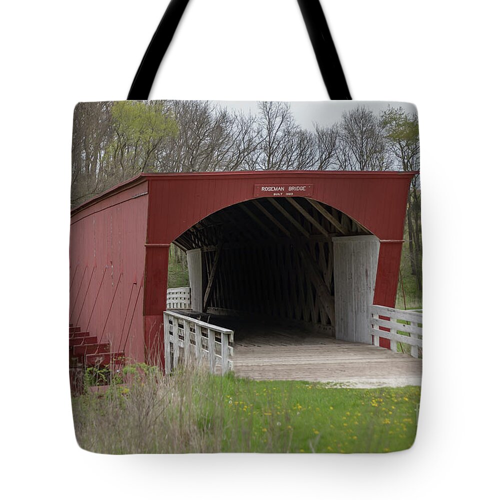 Architecture Tote Bag featuring the photograph Roseman Covered Bridge - Madison County - Iowa by Teresa Wilson