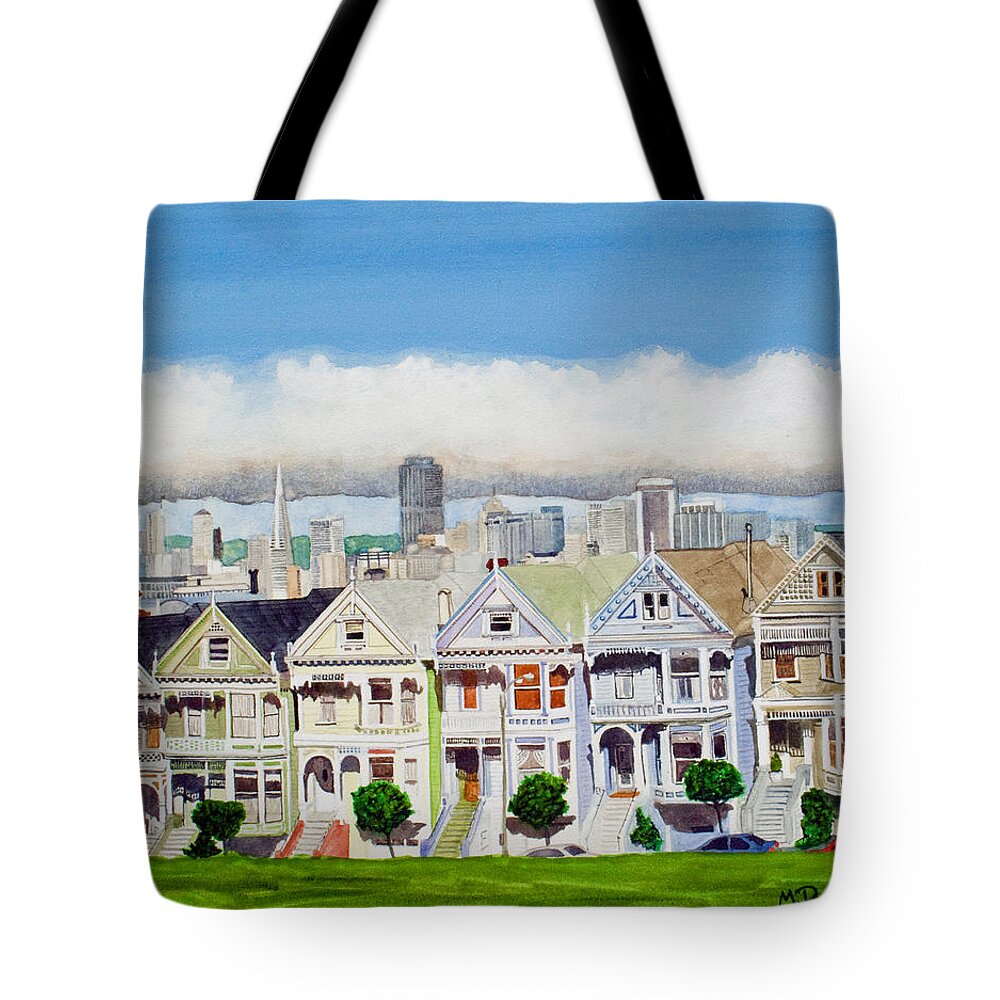 San Francisco Tote Bag featuring the painting San Francisco's Painted Ladies by Mike Robles