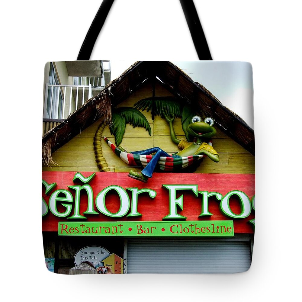 Senor Frogs Tote Bag featuring the photograph Senor Frogs by Michiale Schneider