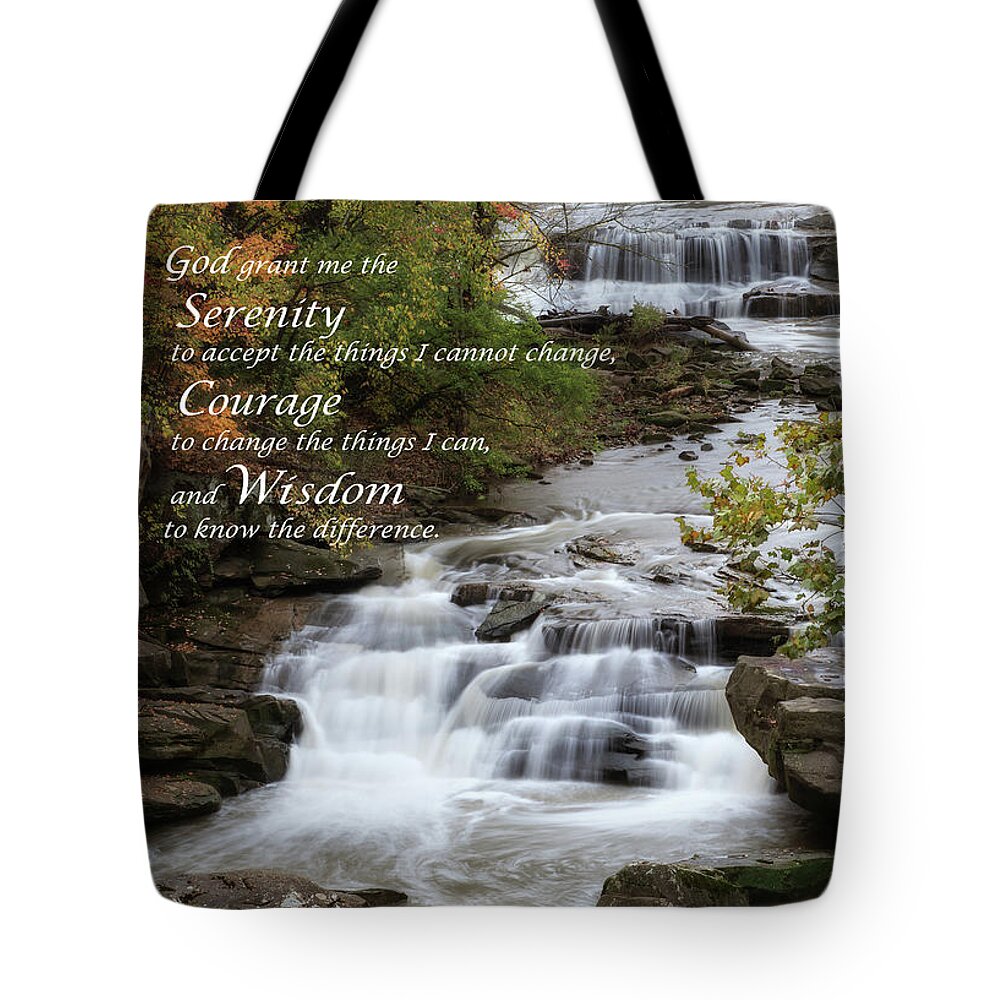 Serenity Prayer Tote Bag featuring the photograph Serenity Prayer by Dale Kincaid