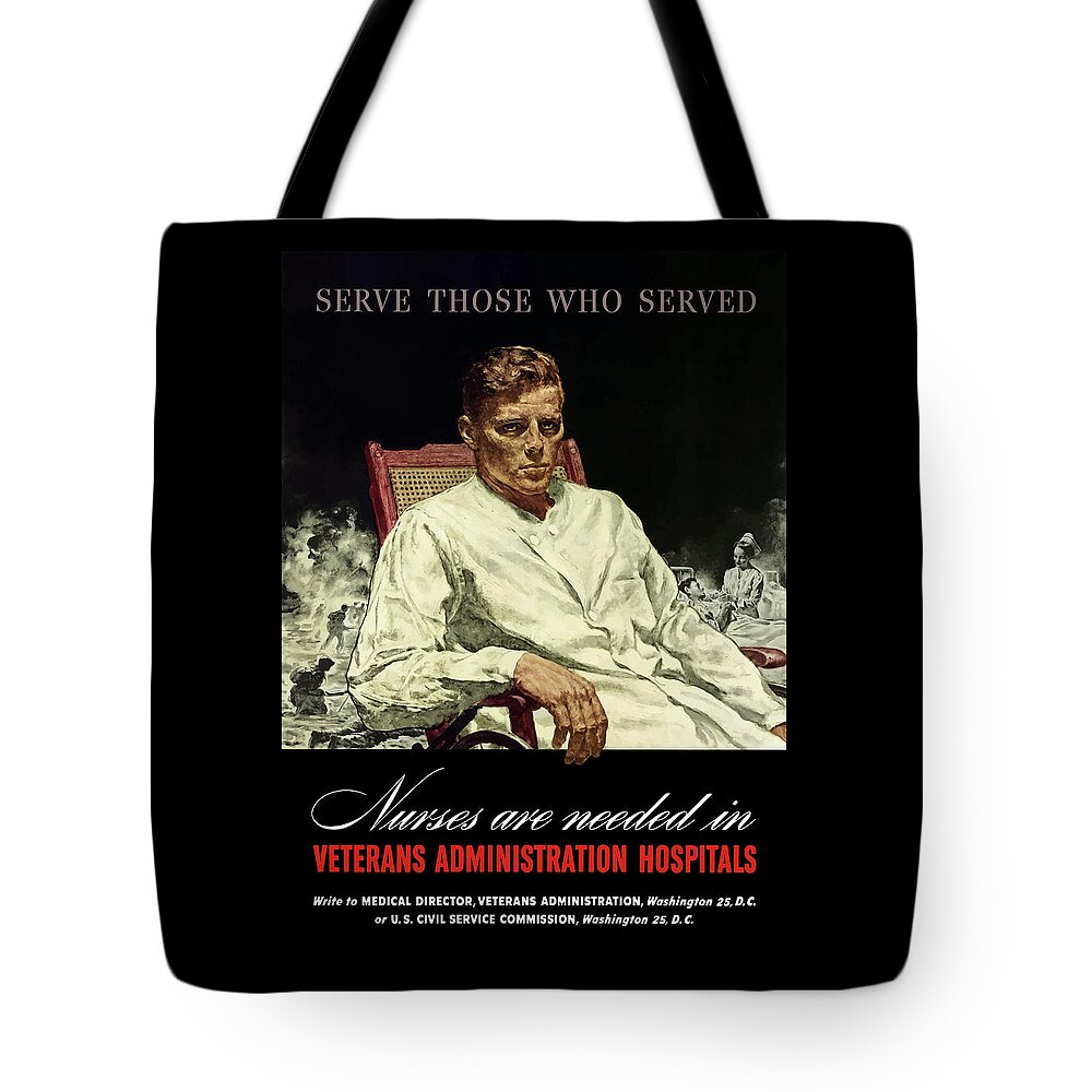 Nursing Tote Bag featuring the painting Serve Those Who Served - VA Hospitals by War Is Hell Store