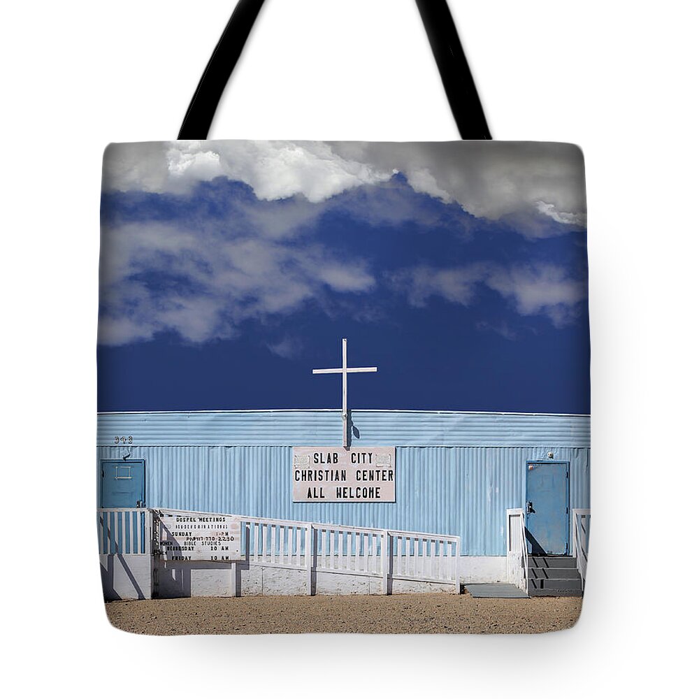 Slab City Tote Bag featuring the photograph Slab City Christian Center by Dominic Piperata