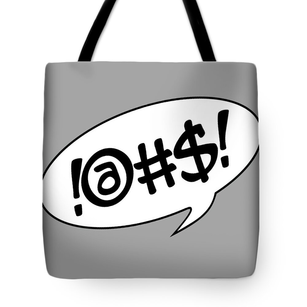 !@#$! Tote Bag featuring the digital art Text Bubble by Marianna Mills